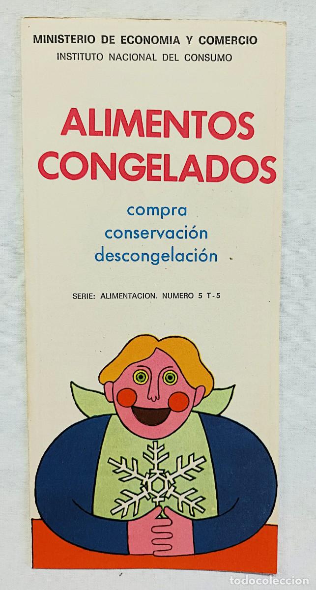 Otros art&iacute;culos de coleccionismo en papel: FOLLETO INSTITUTO NACIONAL DE CONSUMO : ALIMENTOS CONGELADOS.A&Ntilde;O 1971