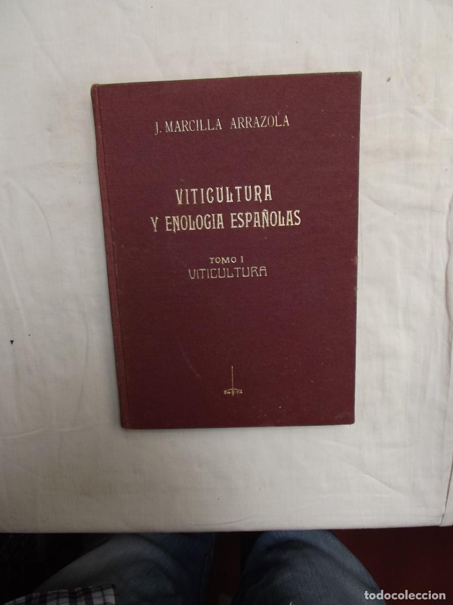 Otros art&iacute;culos de coleccionismo en papel: VITICULTURA Y ENOLOGIA ESPA&Ntilde;OLAS TOMO I VITICULTURA DE J. MARCILLA ARRAZOLA