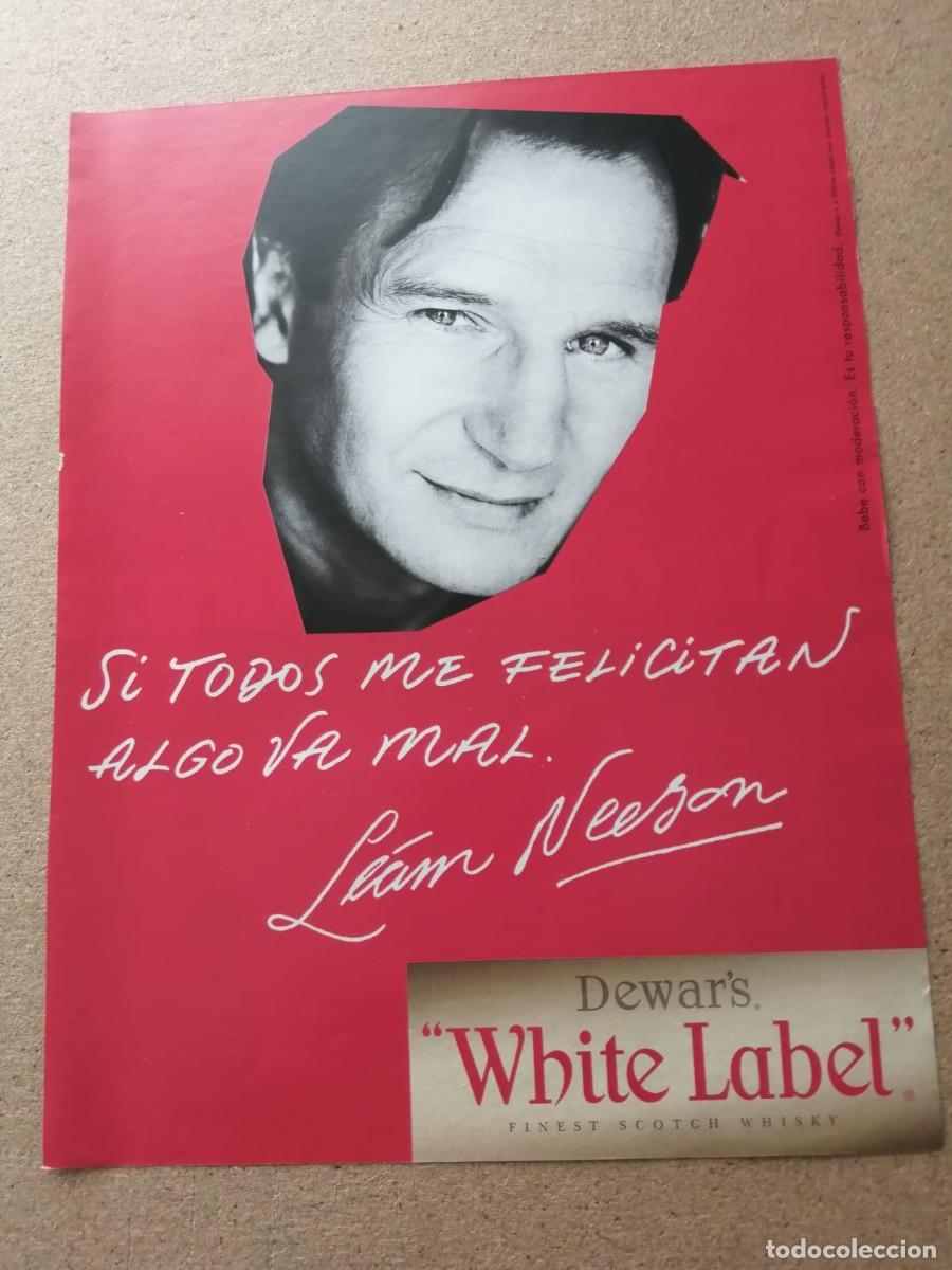 Otros art&iacute;culos de coleccionismo en papel: ANUNCIO. DEWAR'S WHITE LABEL (LIAM NEESON)