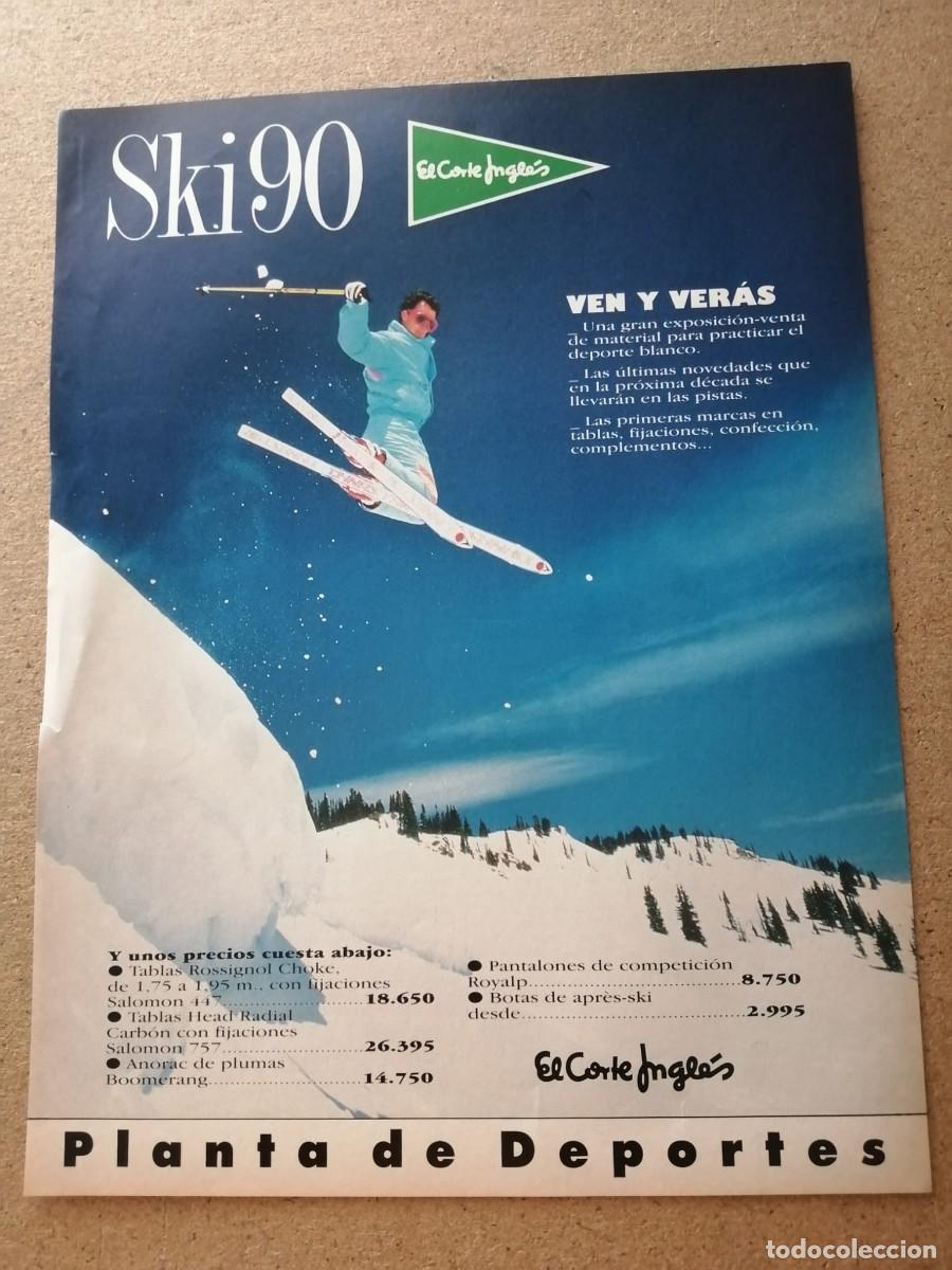 Otros art&iacute;culos de coleccionismo en papel: ANUNCIO. SKI 90, EL CORTE INGLES
