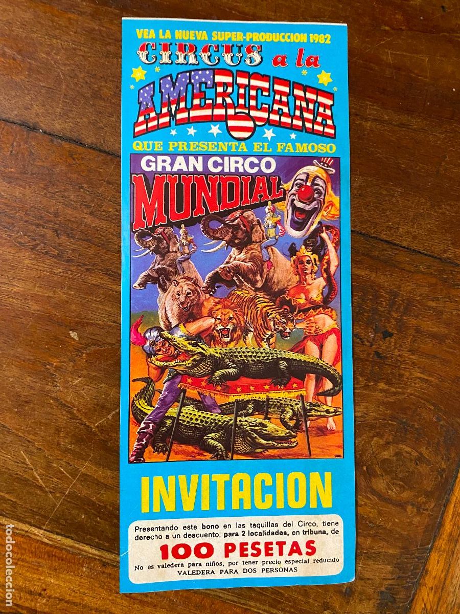 Otros art&iacute;culos de coleccionismo en papel: Invitaci&oacute;n gran circo Mundial 82. Maria Jesus y su acorde&oacute;n, el baile de los Pajaritos.