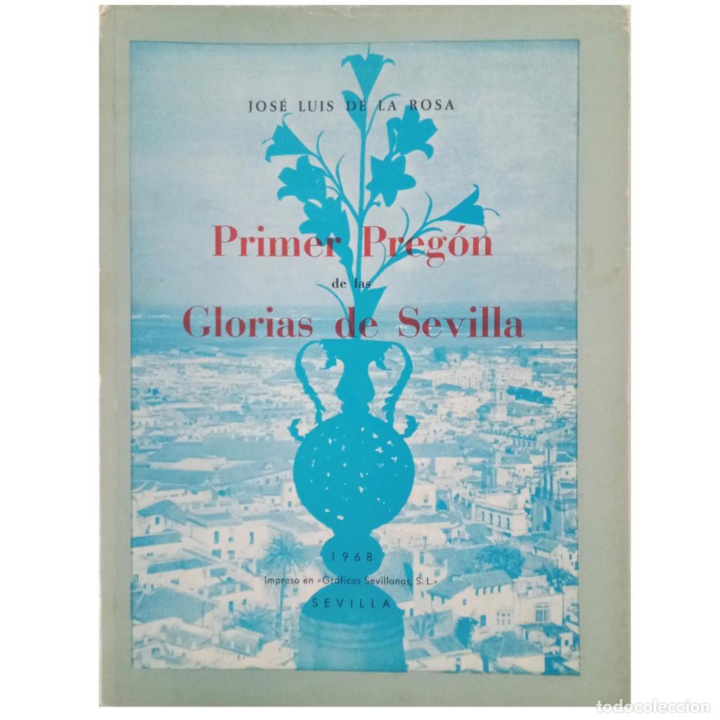 Otros art&iacute;culos de coleccionismo en papel: PRIMER PREG&Oacute;N DE LAS GLORIAS DE SEVILLA. Rosa Dom&iacute;nguez, Jos&eacute; Luis de la
