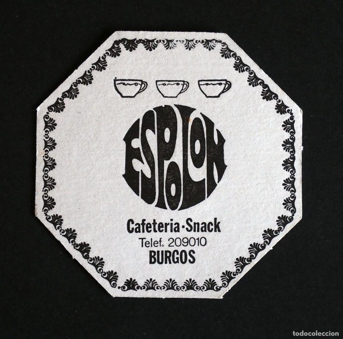 Otros art&iacute;culos de coleccionismo en papel: POSAVASOS: CAFETER&Iacute;A- SNACK. ESPOL&Oacute;N. BURGOS