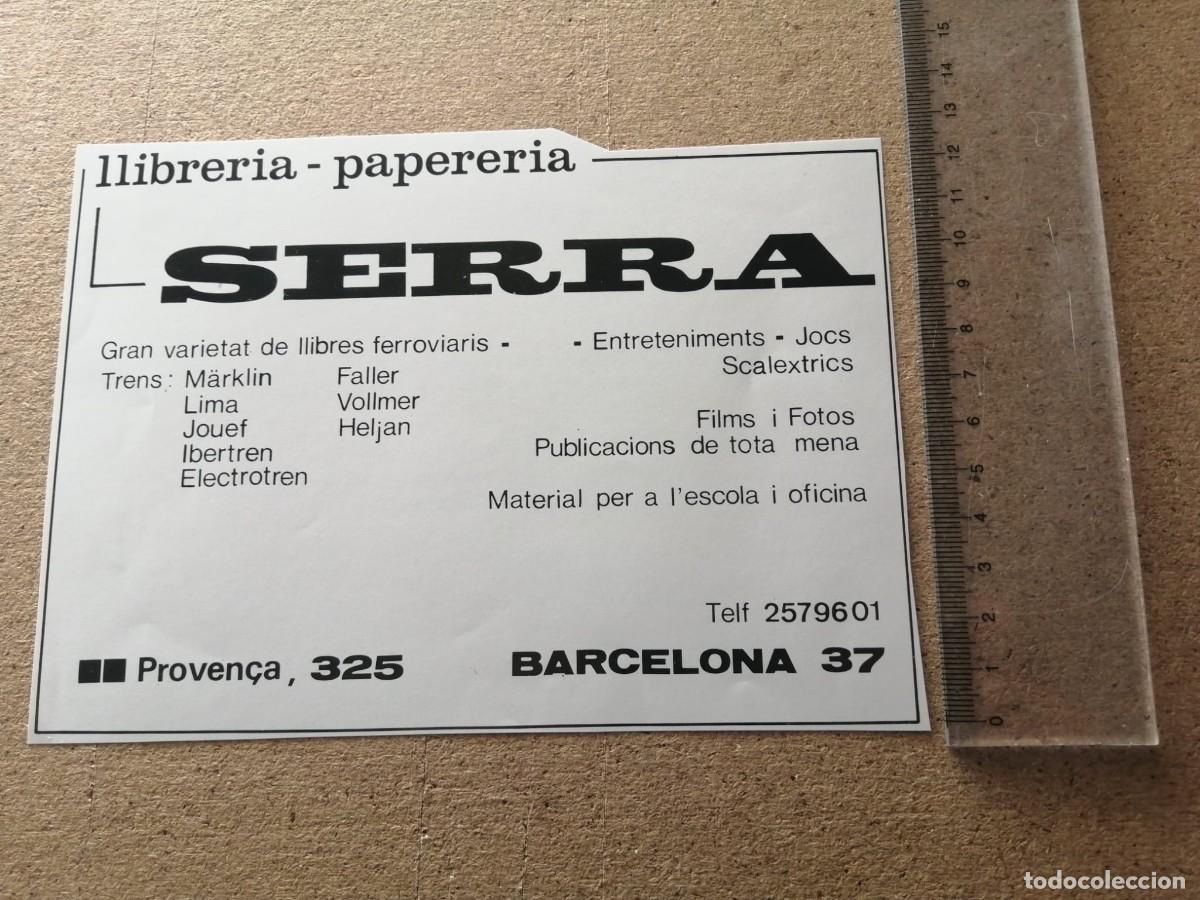 Otros art&iacute;culos de coleccionismo en papel: ANUNCIO. LLIBRERIA PAPERERIA SERRA (BARCELONA)