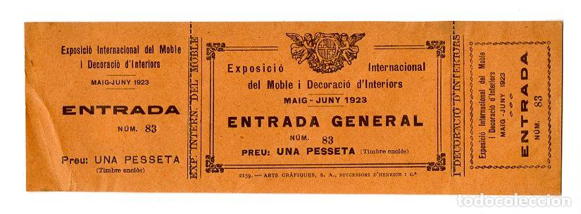 Otros art&iacute;culos de coleccionismo en papel: Entrada Exposici&oacute; Internacional del Moble i Decoraci&oacute; d'Interiors 1923