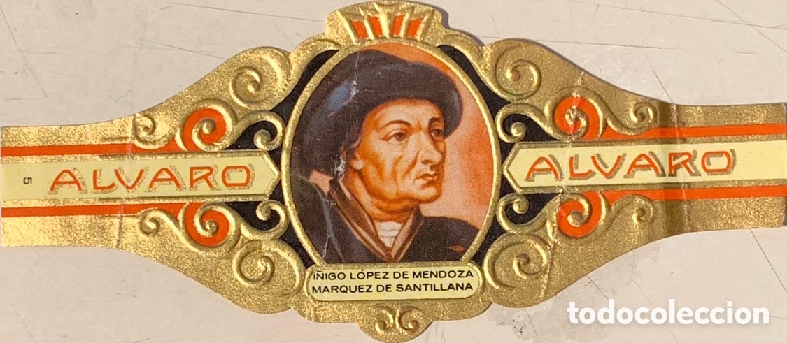 Otros art&iacute;culos de coleccionismo en papel: Vitola. Tabaco ALVARO. Literatos. Marqu&eacute;s de Santillana. A&ntilde;os 70.