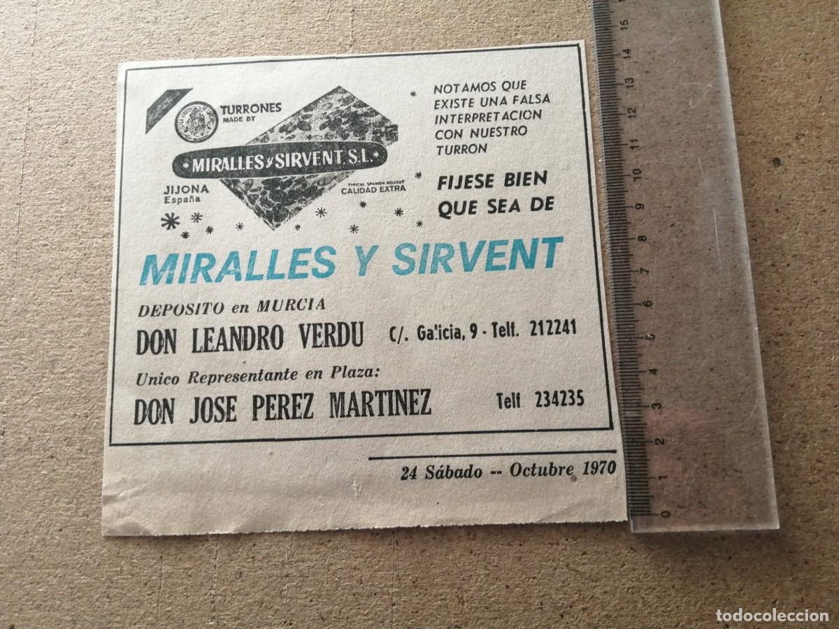 Otros art&iacute;culos de coleccionismo en papel: ANUNCIO. TURRONES MIRALLES Y SIRVENT (MURCIA) 1970