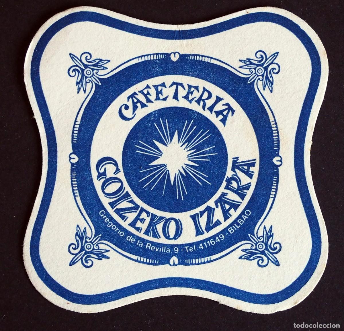 Otros art&iacute;culos de coleccionismo en papel: POSAVASOS: CAFETER&Iacute;A GOIZEKO IZARA. BILBAO