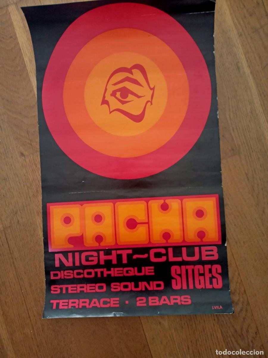 Otros art&iacute;culos de coleccionismo en papel: POSTER DE LA DISCOTECA PACHA DE SITGES &rdquo;NIGHT-CLUB&rdquo; DE 29 X 50.