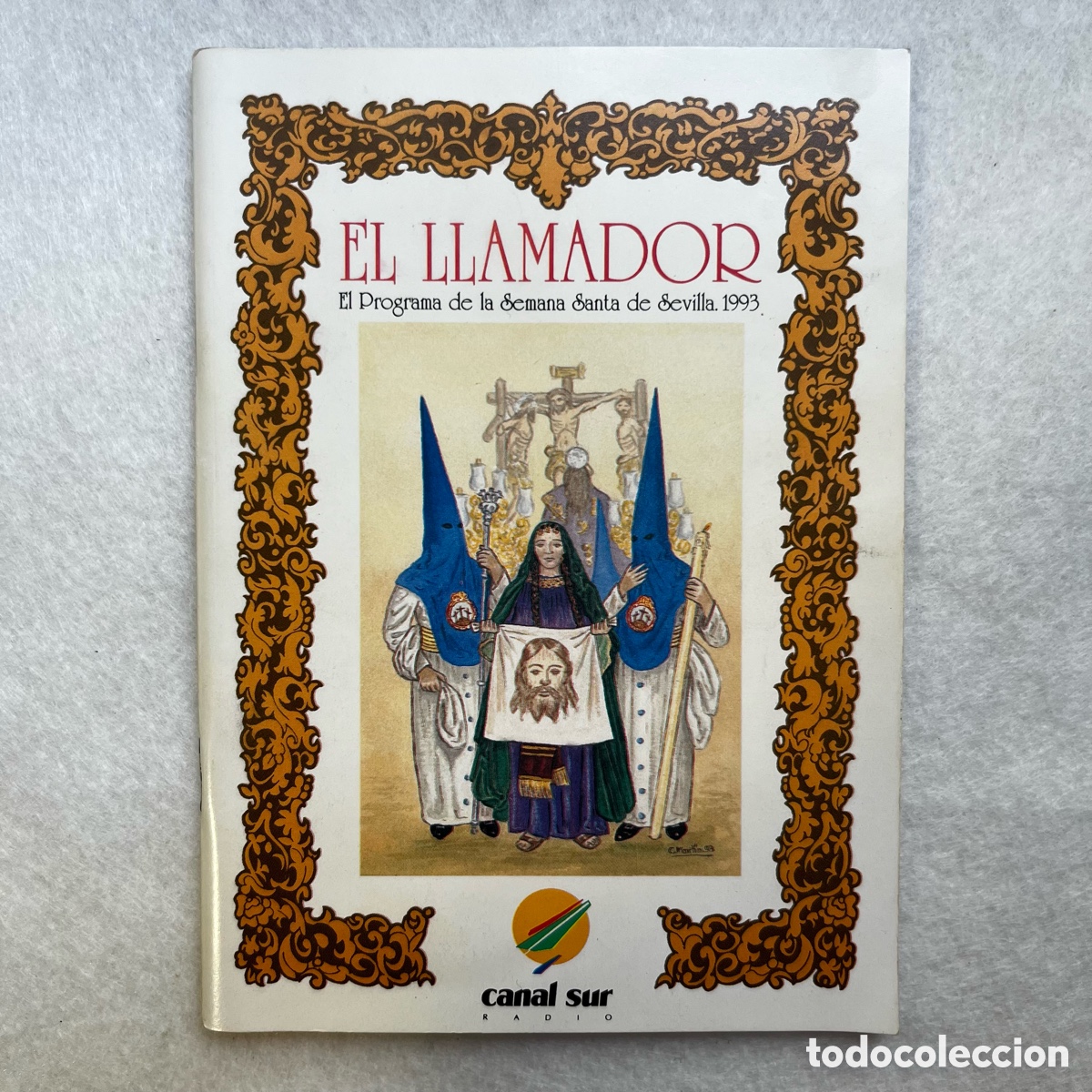 Otros art&iacute;culos de coleccionismo en papel: SEMANA SANTA SEVILLA - PROGRAMA EL LLAMADOR