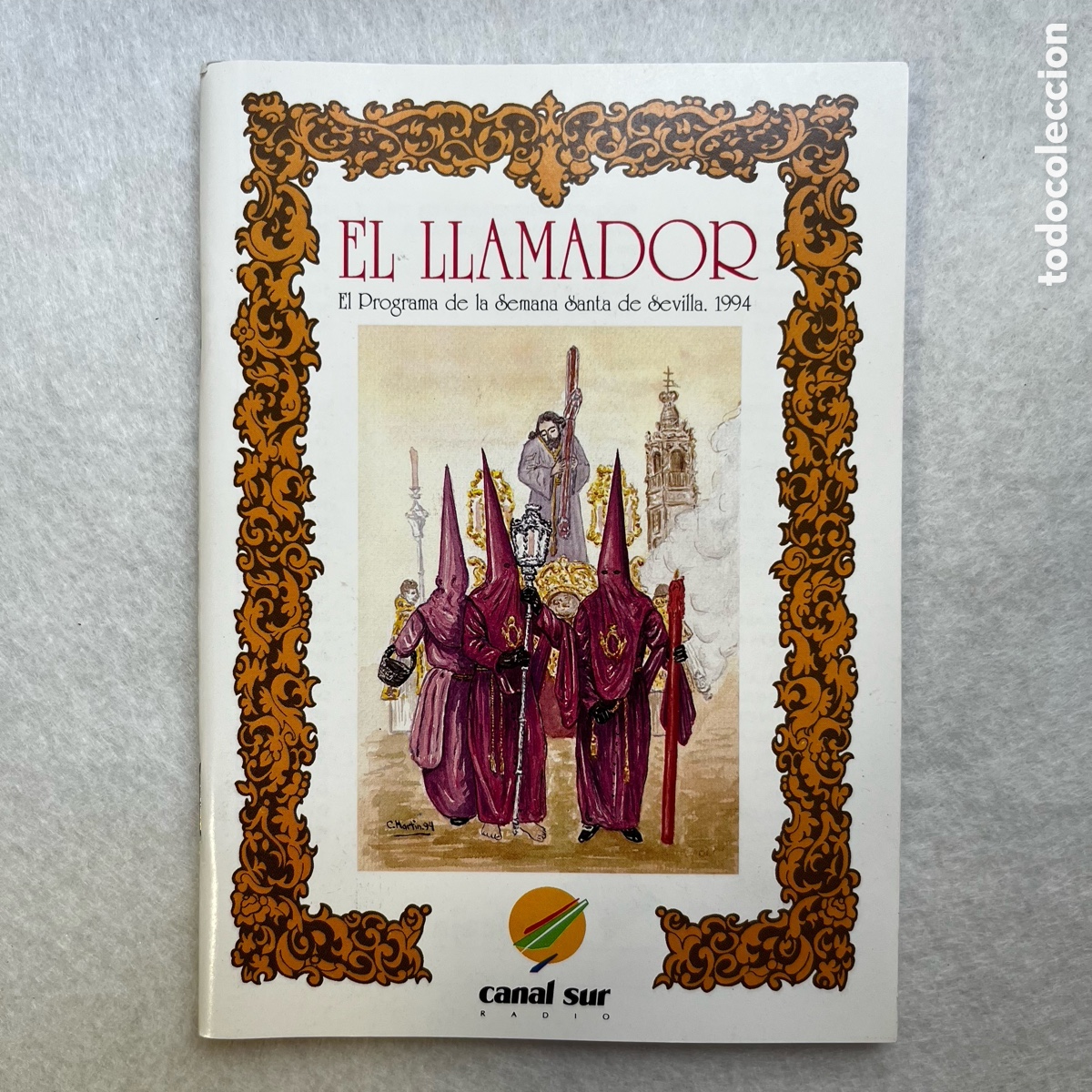 Otros art&iacute;culos de coleccionismo en papel: SEMANA SANTA SEVILLA - PROGRAMA EL LLAMADOR