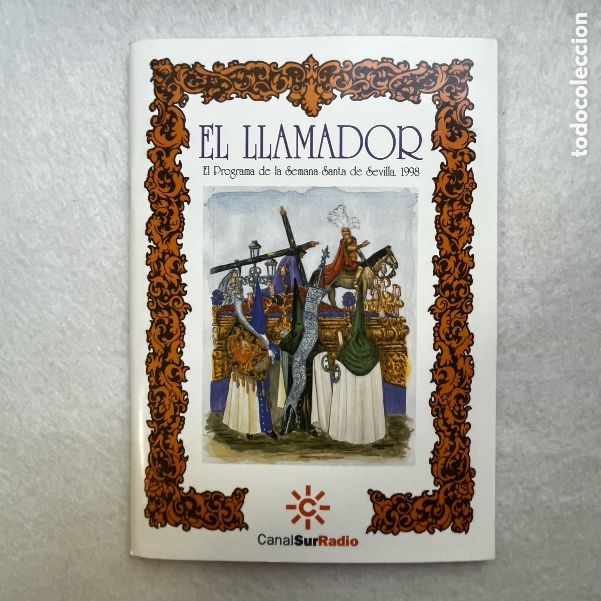 Otros art&iacute;culos de coleccionismo en papel: SEMANA SANTA SEVILLA - PROGRAMA EL LLAMADOR