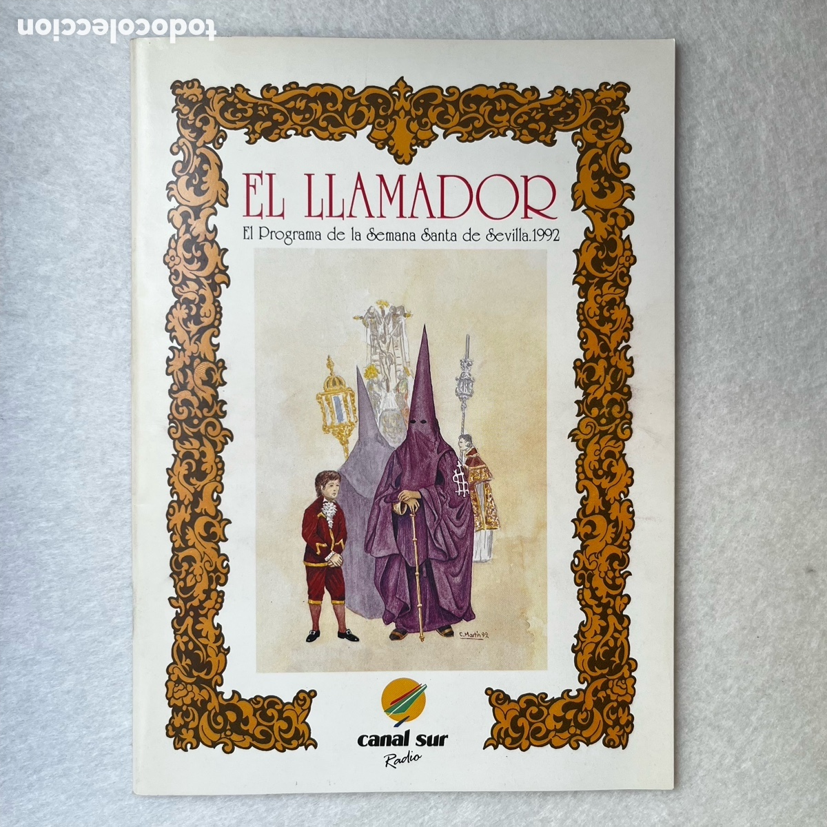Otros art&iacute;culos de coleccionismo en papel: SEMANA SANTA SEVILLA - PROGRAMA EL LLAMADOR