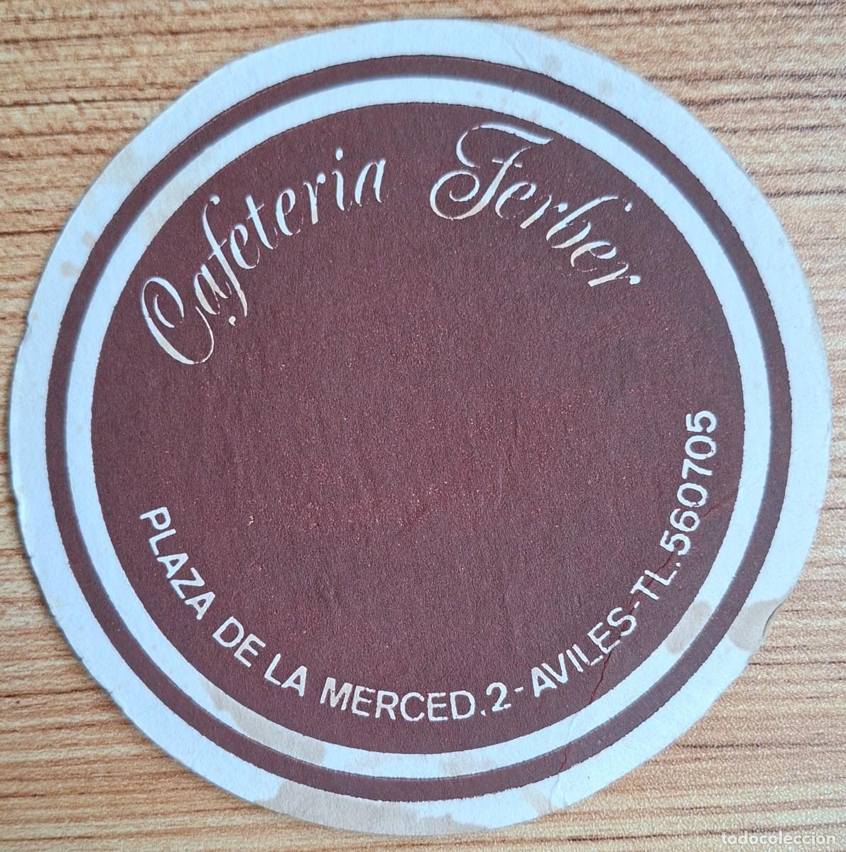 Otros art&iacute;culos de coleccionismo en papel: Posavasos Cafeter&iacute;a Ferber - Avil&eacute;s (Asturias)