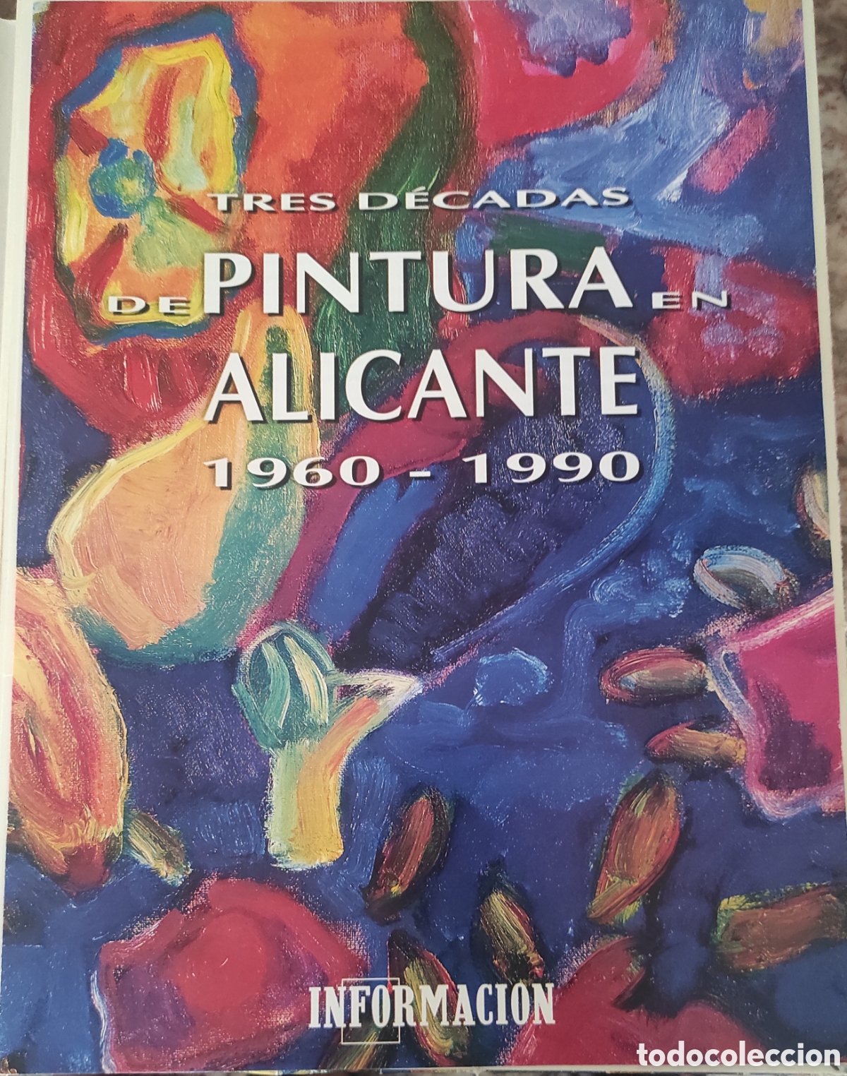 Otros art&iacute;culos de coleccionismo en papel: Pintura Alicante. 1960-1990