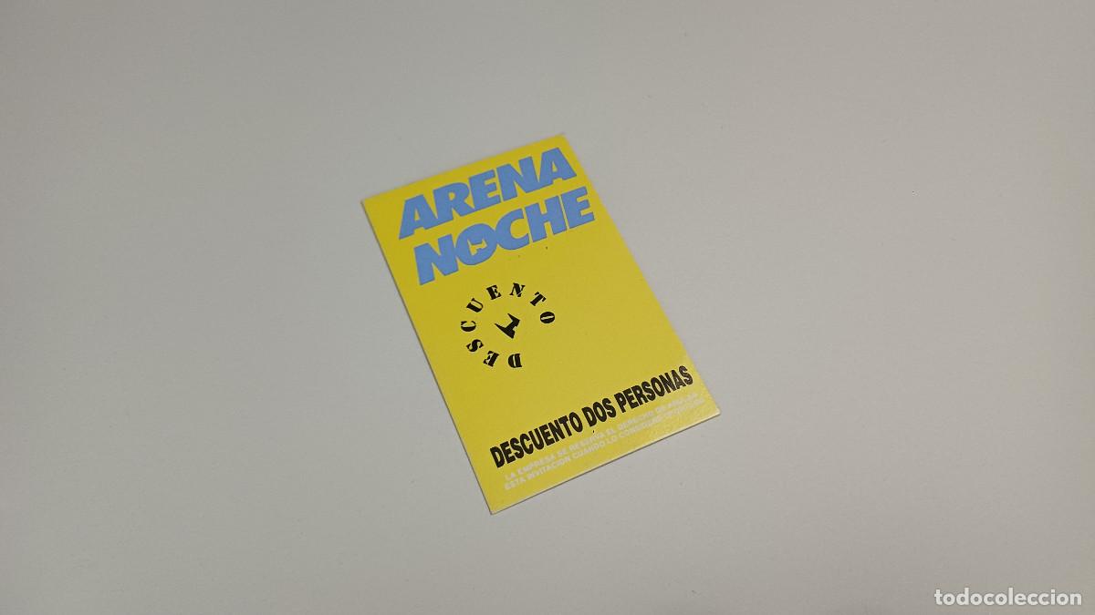 Otros art&iacute;culos de coleccionismo en papel: FLYER ENTRADA INVITACION - DISCOTECA ARENA VALENCIA