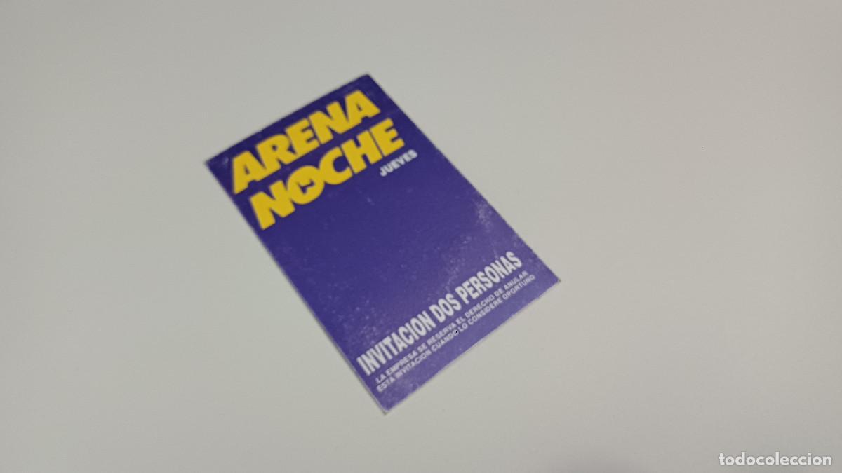 Otros art&iacute;culos de coleccionismo en papel: FLYER ENTRADA INVITACION - DISCOTECA ARENA VALENCIA