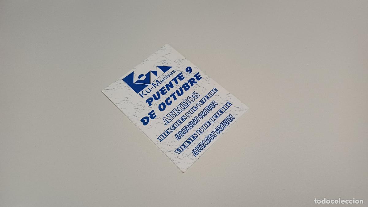 Otros art&iacute;culos de coleccionismo en papel: FLYER ENTRADA INVITACION - DISCOTECA KU MANISES KUM KU-MANISES VALENCIA