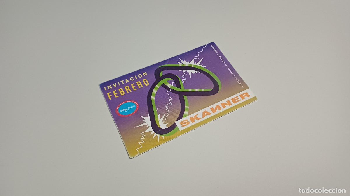 Otros art&iacute;culos de coleccionismo en papel: FLYER ENTRADA INVITACION - DISCOTECA SKANNER VALENCIA
