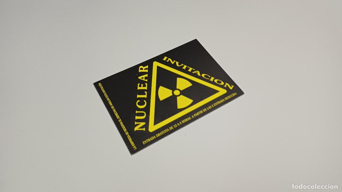 Otros art&iacute;culos de coleccionismo en papel: FLYER ENTRADA INVITACION - DISCOTECA NUCLEAR VALENCIA