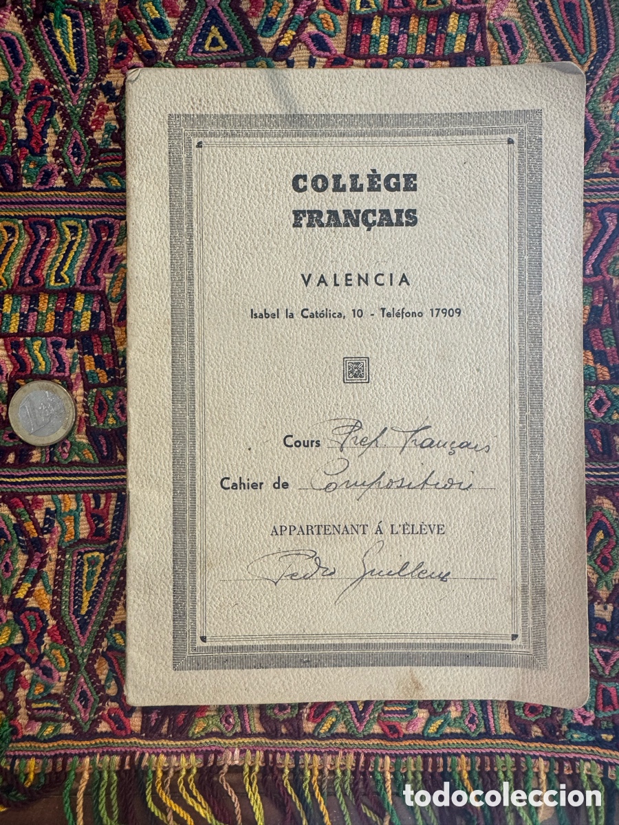 Collectionnisme Papier divers: Antiguo cuaderno manuscrito College Francais Val&egrave;ncia 1943 Colegio franc&eacute;s