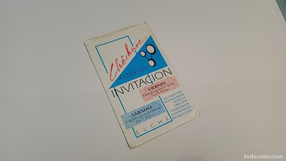 Sammelleidenschaft Andere Papierartikel: FLYER ENTRADA INVITACION - DISCOTECA CHECHARE