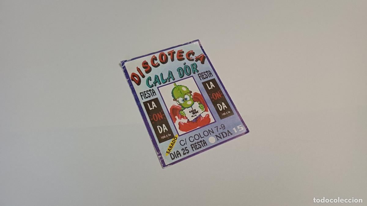Otros art&iacute;culos de coleccionismo en papel: FLYER ENTRADA INVITACION - DISCOTECA CALA DOR