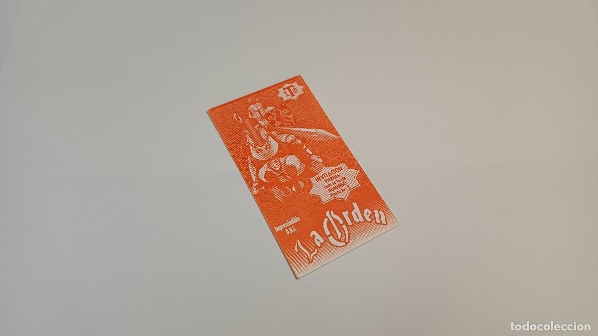 Otros art&iacute;culos de coleccionismo en papel: FLYER ENTRADA INVITACION - DISCOTECA LA ORDEN
