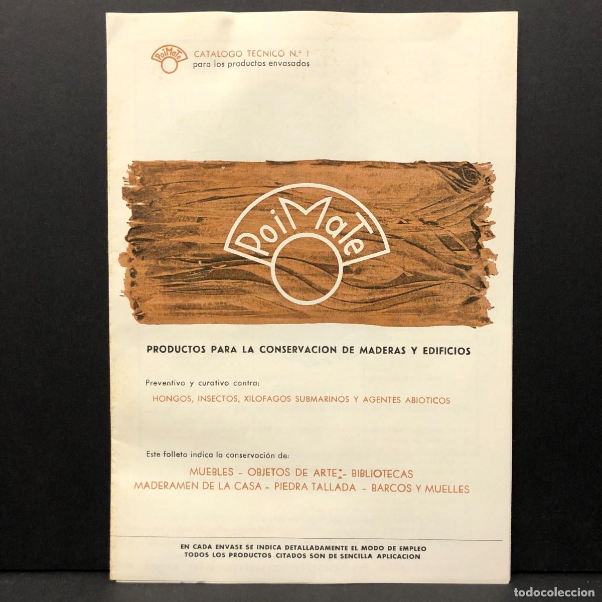 Otros art&iacute;culos de coleccionismo en papel: POIMATE - PRODUCTOS PARA LA CONSERVACI&Oacute;N DE MADERAS EN EDIFICIOS - CATALOGO TECNICO N&ordm; 1 / 465