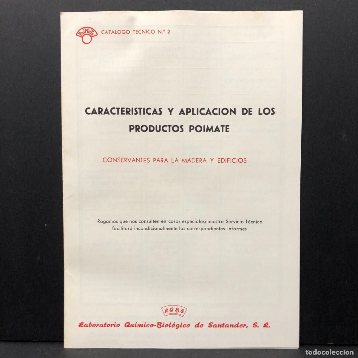 Otros art&iacute;culos de coleccionismo en papel: POIMATE - CARACTERISTICAS Y APLICACION DE LOS PRODUCTOS POIMATE MADERA - CATALOGO TECNICO N&ordm; 2 / 466