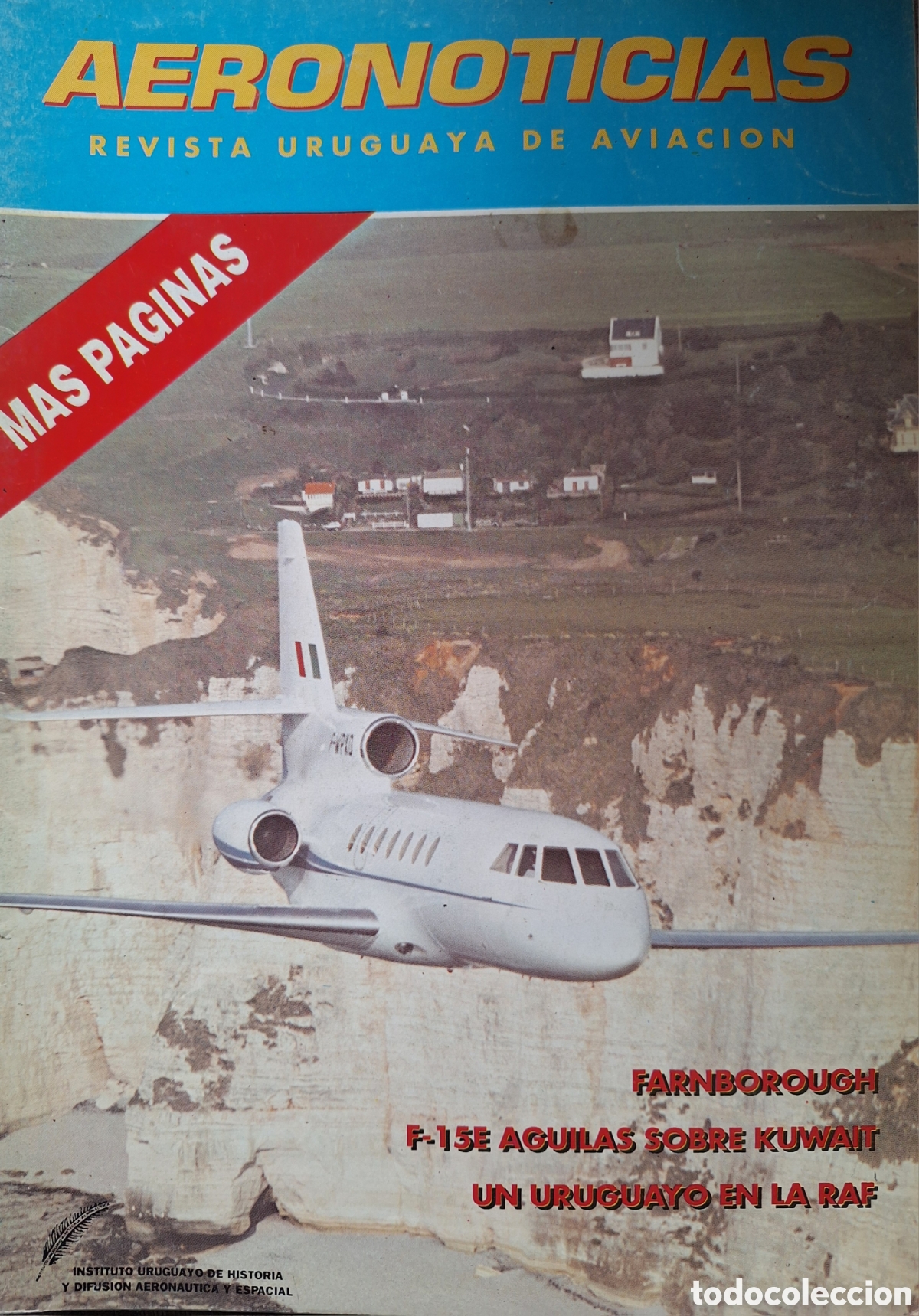 Otros art&iacute;culos de coleccionismo en papel: REVISTA AERONOTICIAS 1991 URUGUAYO EN LA RAF DAVID LYFORD PIKE