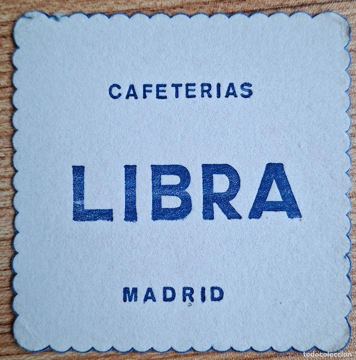 Otros art&iacute;culos de coleccionismo en papel: Posavasos Cafeter&iacute;as Libra - Madrid