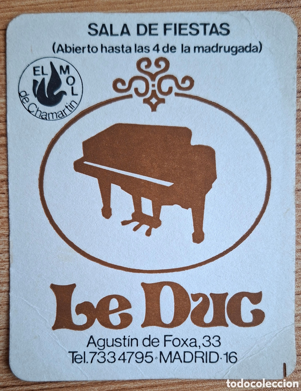 Otros art&iacute;culos de coleccionismo en papel: Posavasos Sala de Fiestas Le Duc - El Mol de Chamart&iacute;n (Madrid)