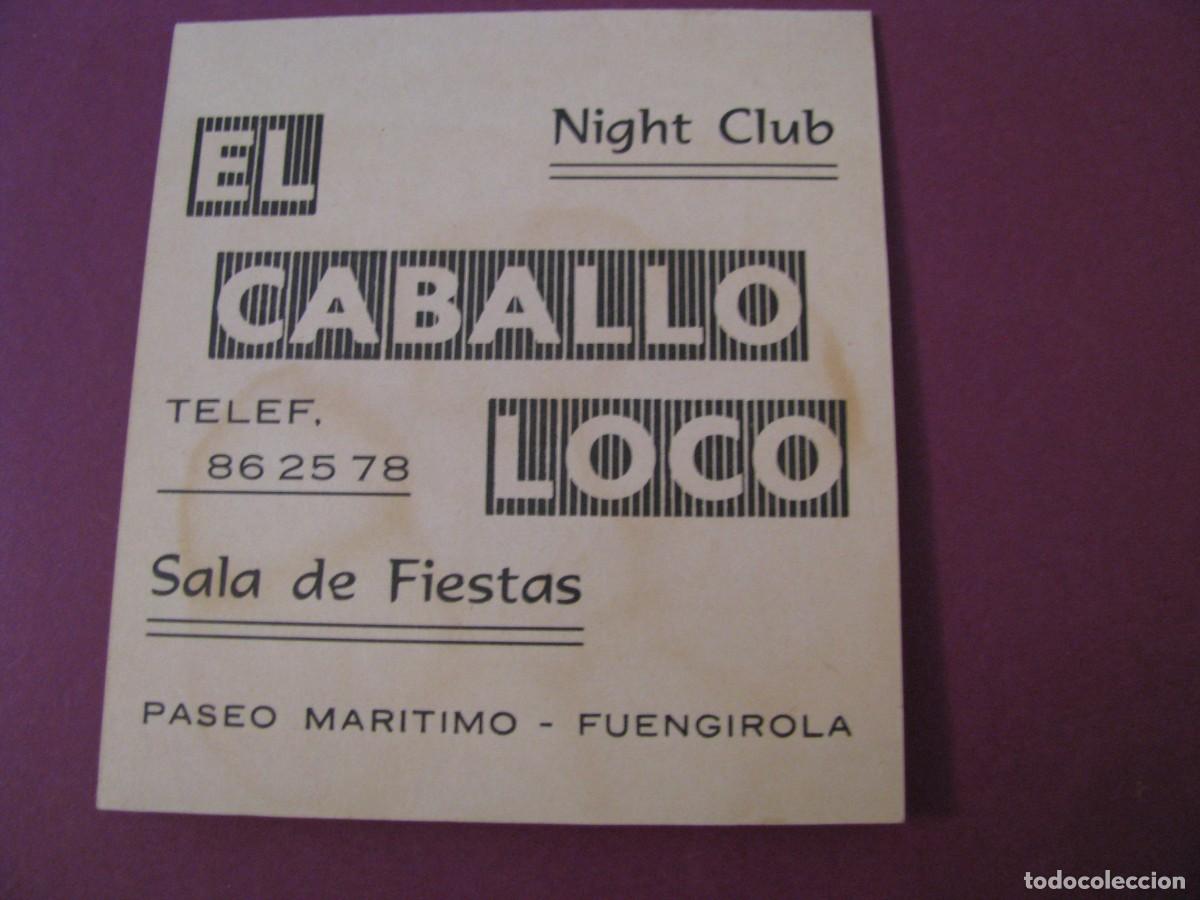 Otros art&iacute;culos de coleccionismo en papel: TARJETA PUBLICIDAD EL CABALLO LOCO. SALA DE FIESTAS - NIGHT CLUB. FUENGIROLA.