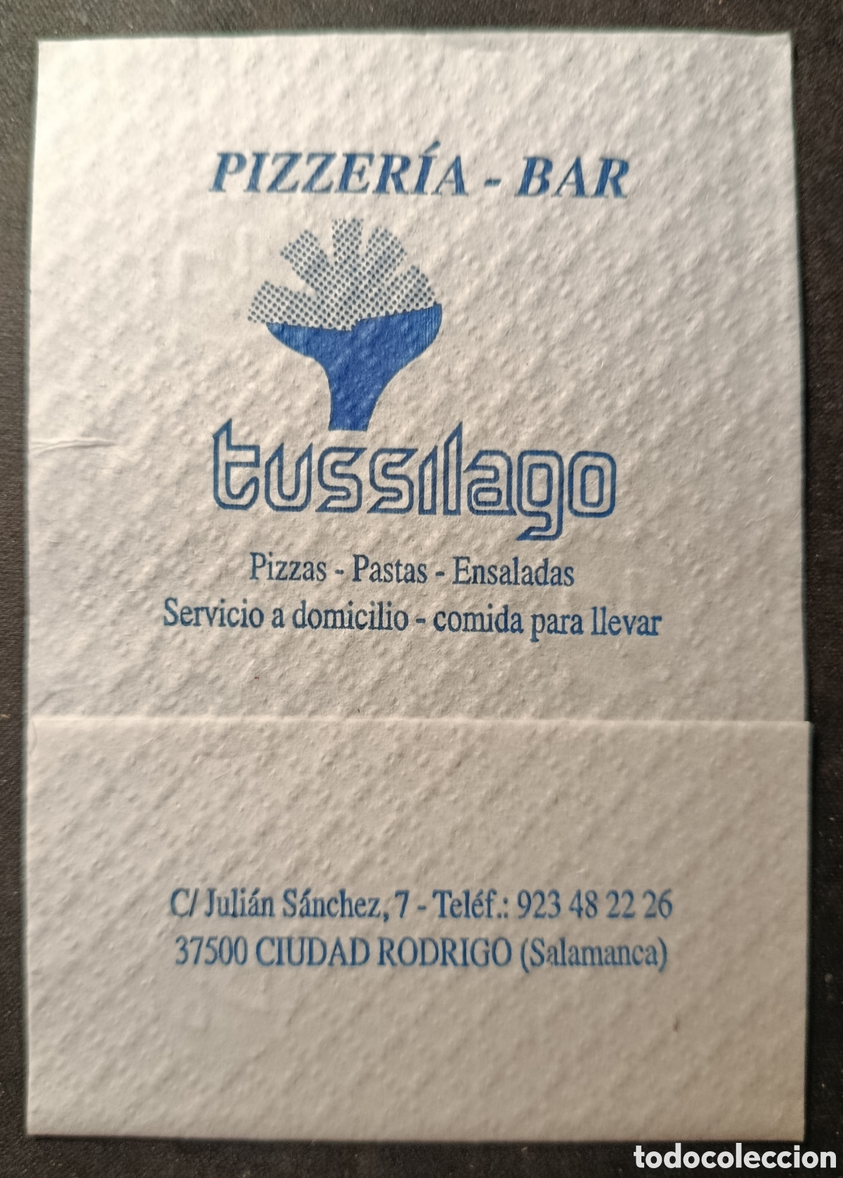Otros art&iacute;culos de coleccionismo en papel: SERVILLETA DE PAPEL PIZZER&Iacute;A TUSSILAGO/CIUDAD RODRIGO -SALAMANCA