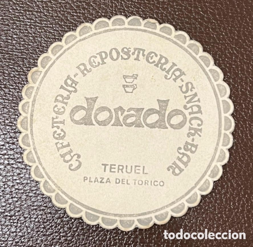 Otros art&iacute;culos de coleccionismo en papel: Posavasos. DORADO. Cafeteria - Reposter&iacute;a - Snack - Bar. Teruel. A&ntilde;os 70.
