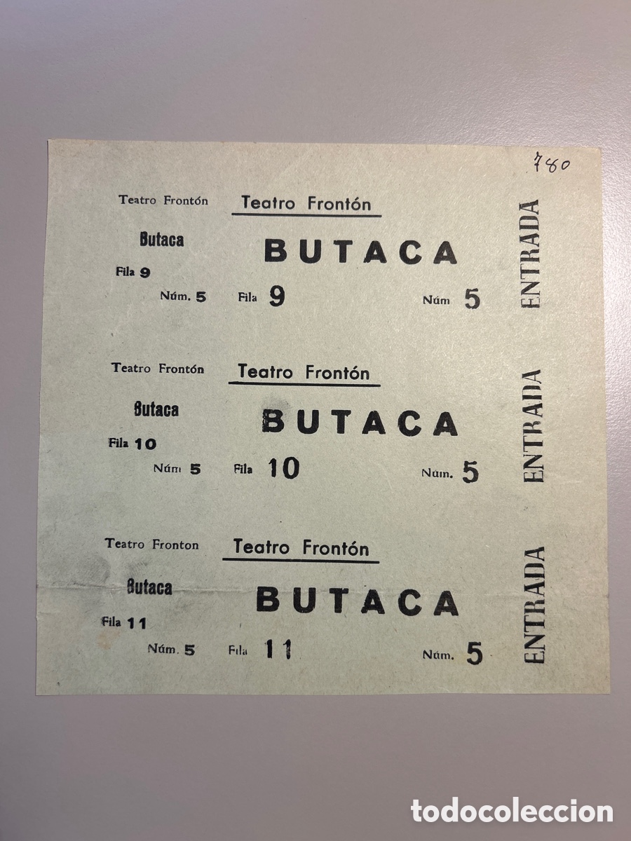 Otros art&iacute;culos de coleccionismo en papel: 3 entrades Teatro Front&oacute;n &ndash; Tortosa &ndash; Anys 1940 1950