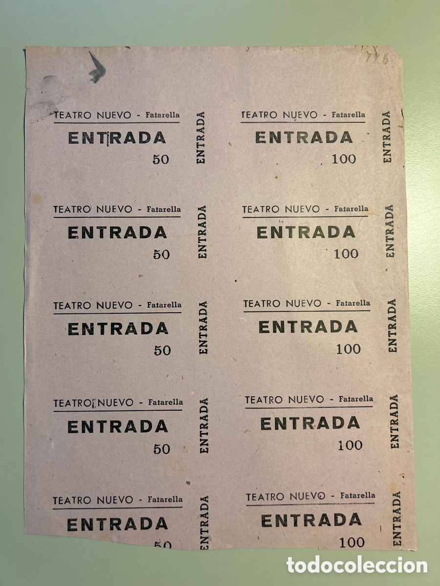 Otros art&iacute;culos de coleccionismo en papel: 8 entrades Teatro Nuevo &ndash; Fatarella &ndash; Ebre &ndash; Catalunya &ndash; Anys 1940 1950