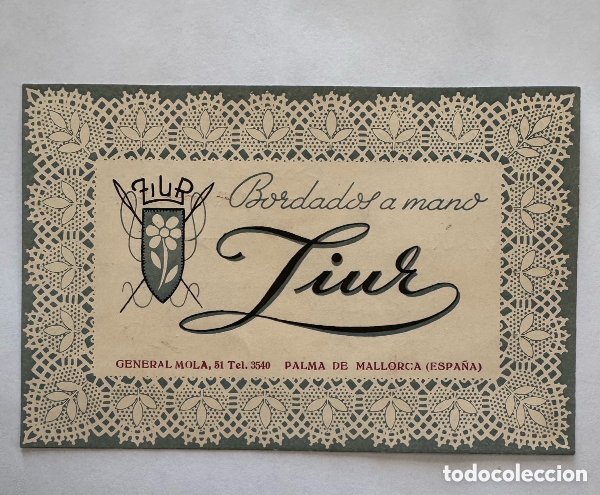 Otros art&iacute;culos de coleccionismo en papel: Publicidad antigua Ziur Bordados a Mano Palma de Mallorca tarjeta