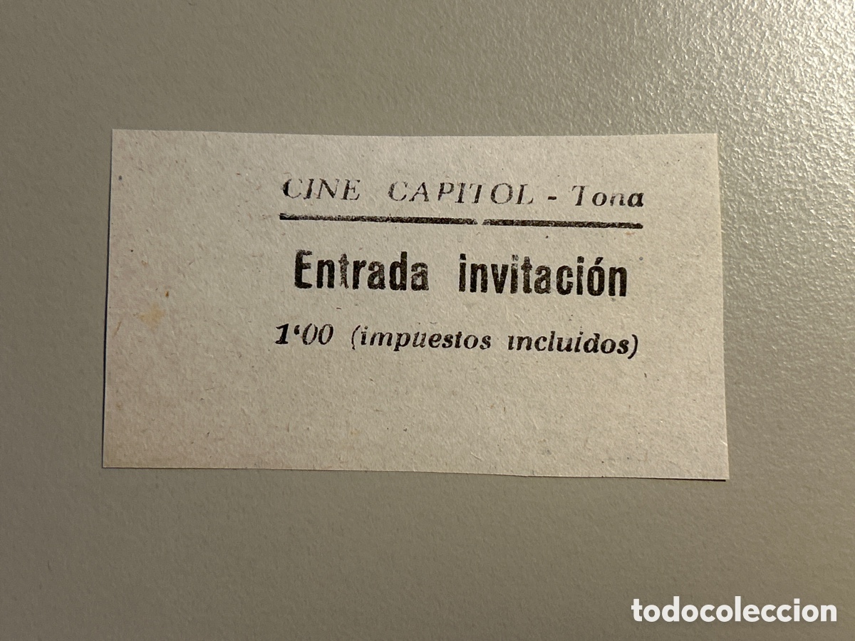 Otros art&iacute;culos de coleccionismo en papel: Entrada &ndash; Cine Capitol &ndash; Tona &ndash; Anys 1940 1950