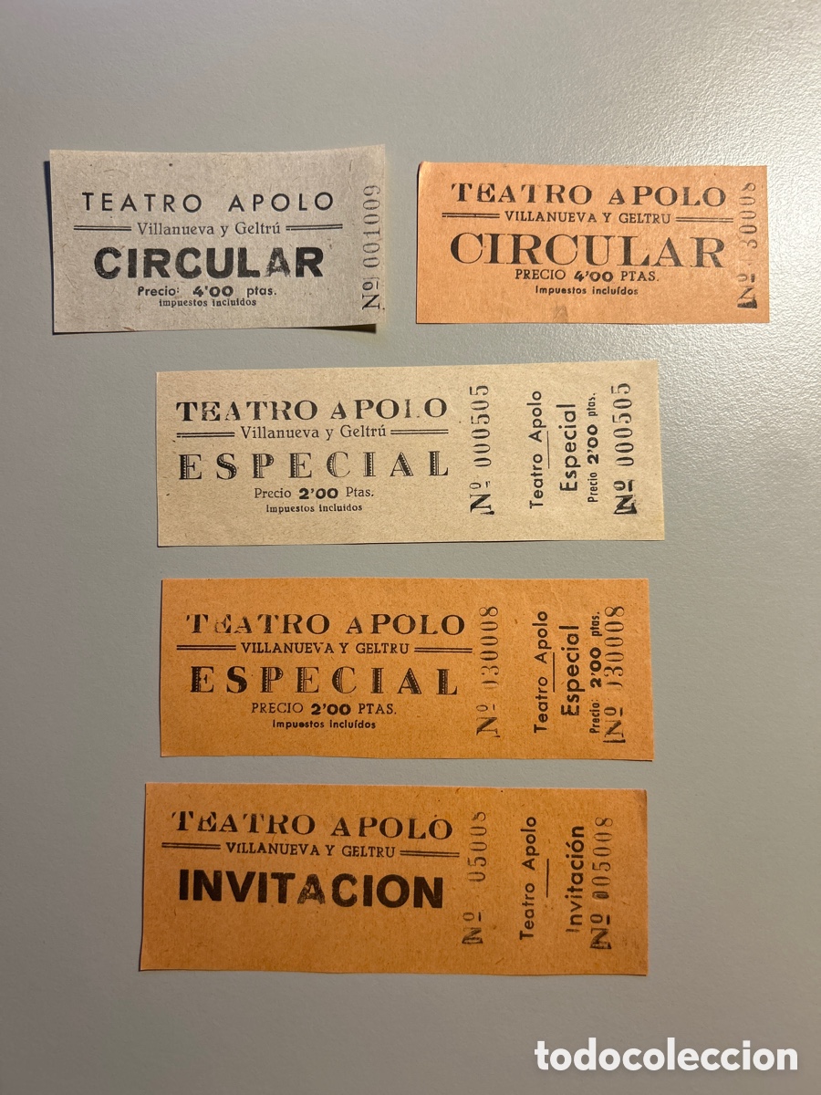 Otros art&iacute;culos de coleccionismo en papel: 5 entrades &ndash; Teatro Apolo &ndash; Vilanova i la Geltr&uacute; &ndash; Anys 1940 1950