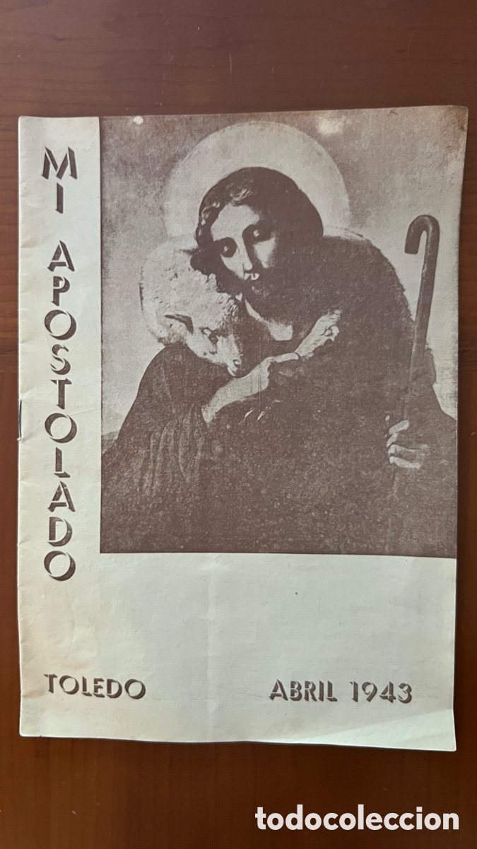 Otros art&iacute;culos de coleccionismo en papel: MI APOSTOLADO. TOLEDO 1943