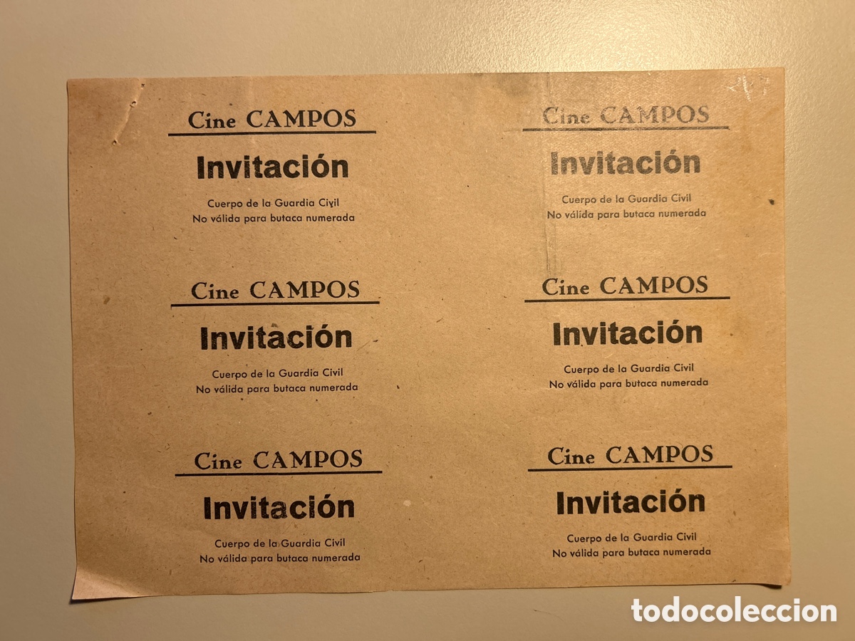 Otros art&iacute;culos de coleccionismo en papel: 6 entradas &ndash; Cine Campos &ndash; Invitaci&oacute;n Cuerpo de la Guardia Civil &ndash; A&ntilde;os 1940 1950