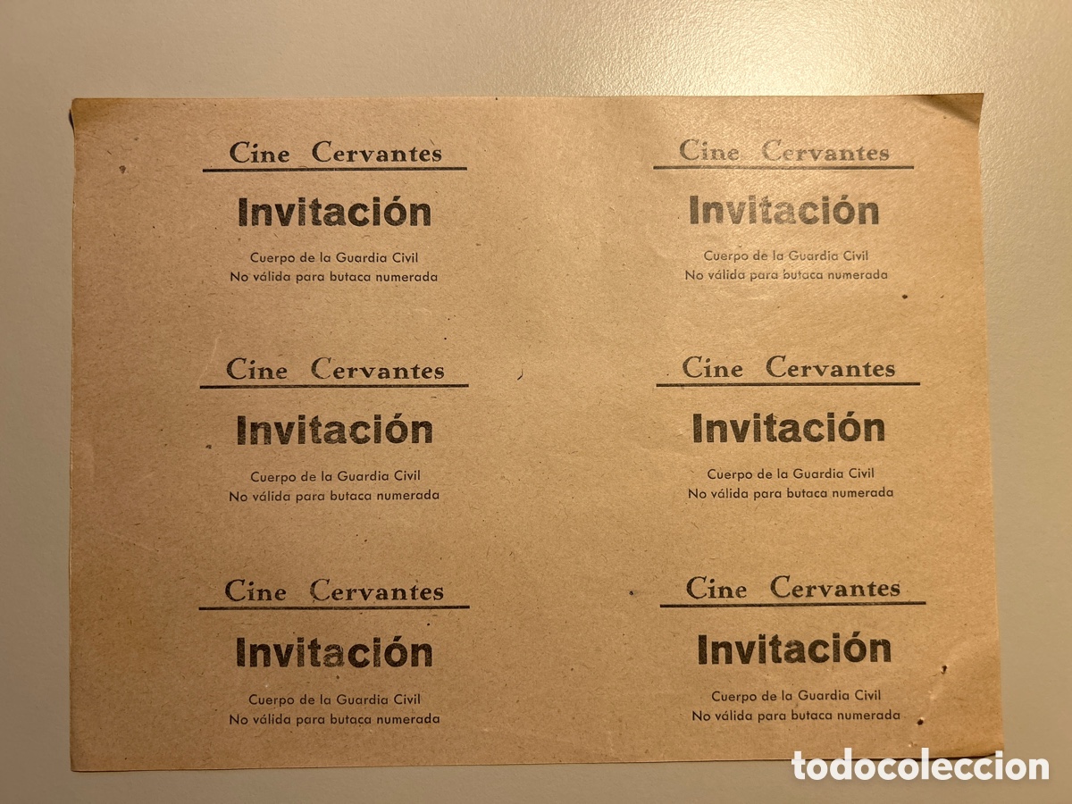 Otros art&iacute;culos de coleccionismo en papel: 6 entradas &ndash; Cine Cervantes &ndash; Invitaci&oacute;n Cuerpo de la Guardia Civil &ndash; A&ntilde;os 1940 1950