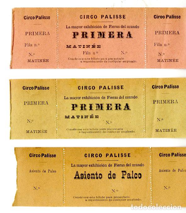 Otros art&iacute;culos de coleccionismo en papel: 3 Entradas Circo Palisse, mayor exhibici&oacute;n de fieras del mundo