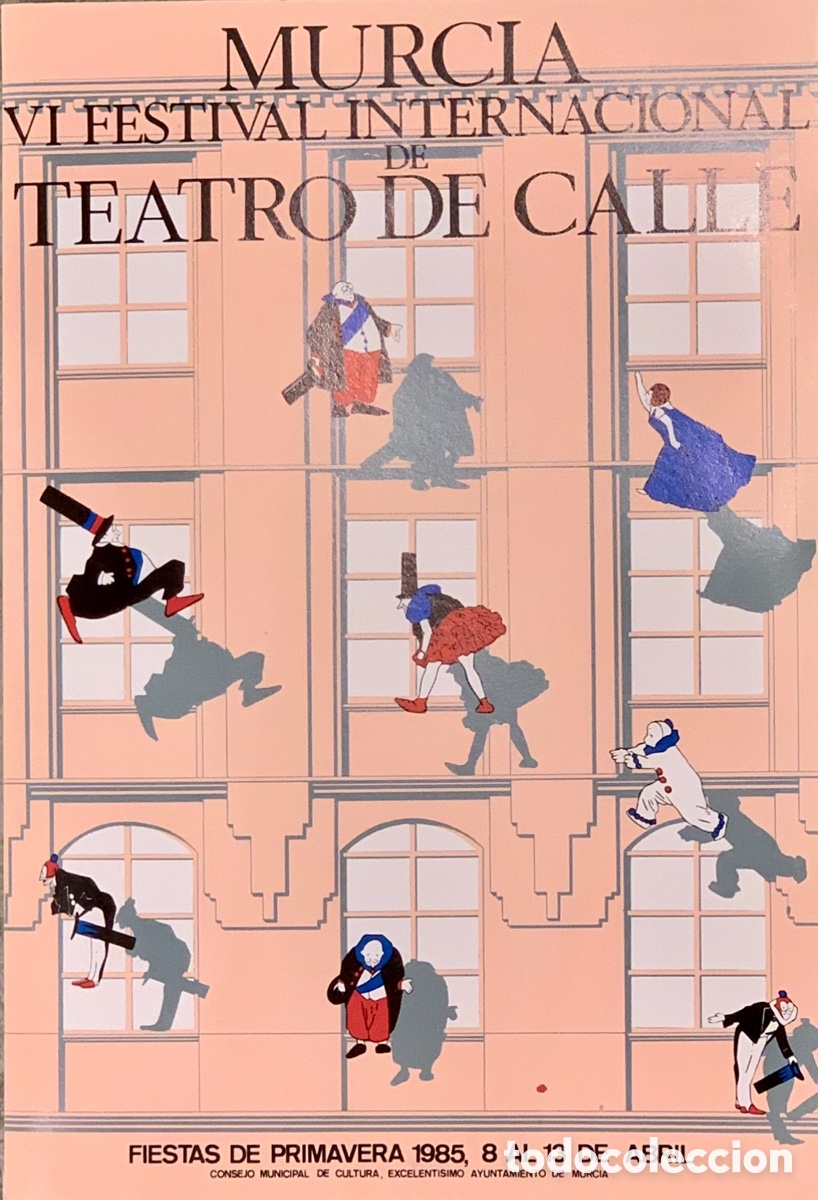 Otros art&iacute;culos de coleccionismo en papel: Programa. VI Festival Internacional de Teatro en la Calle. Fiestas de Primavera. Murcia. 1985.