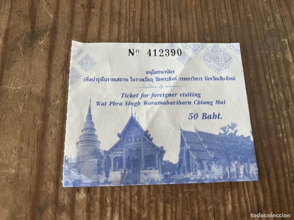 Otros art&iacute;culos de coleccionismo en papel: R32019 ENTRADA TICKET TAILANDIA TEMPLO WAT PHRA SINGH WORAMAHAWIHAN CHIANG MAI 2026