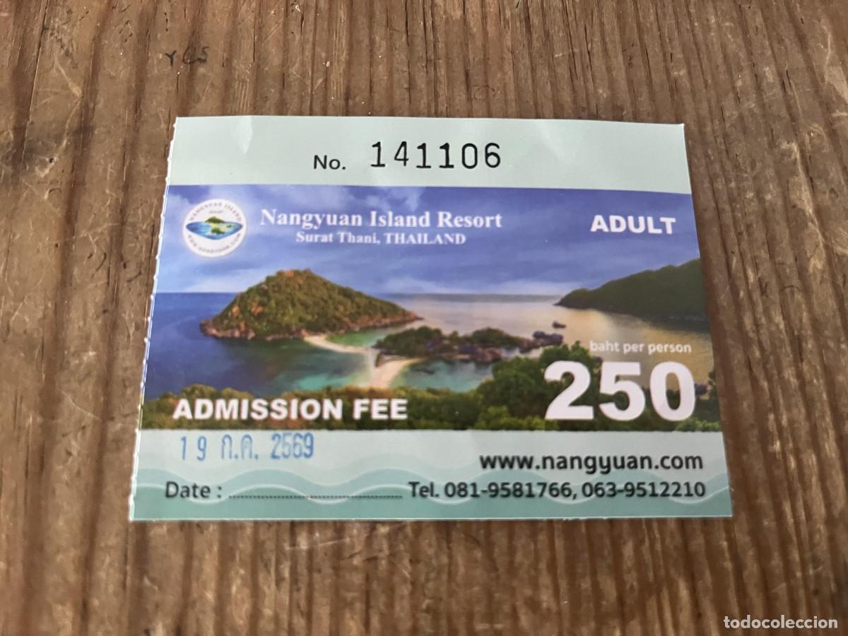 Otros art&iacute;culos de coleccionismo en papel: R32022 ENTRADA TICKET ADULTO TAILANDIA NANGYUAN ISLAND KOH NANG YUAN SURAT THANI 2026