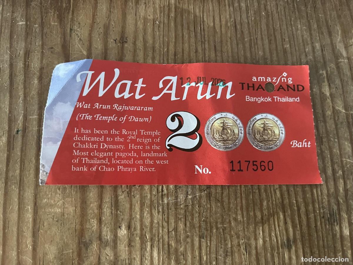 Otros art&iacute;culos de coleccionismo en papel: R32030 ENTRADA TICKET TAILANDIA TEMPLO DEL AMANECER WAT ARUN RAJWARARAM 2026