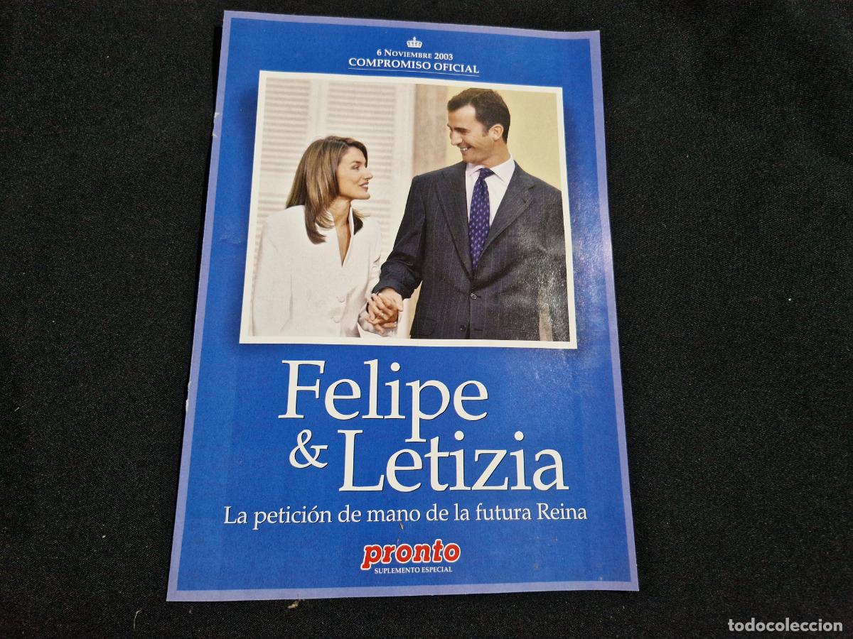 Otros art&iacute;culos de coleccionismo en papel: REVISTA. FELIPE Y LETIZIA. LA PETICION DE MANO DE LA FUTURA REINA.
